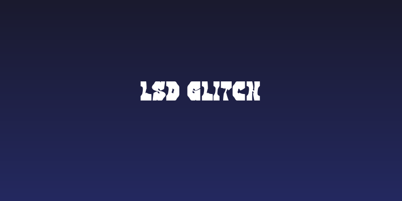 LSD GLITCH Social Header