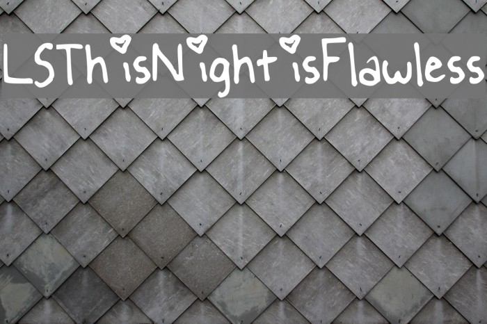 LSThisNightisFlawless Font examples