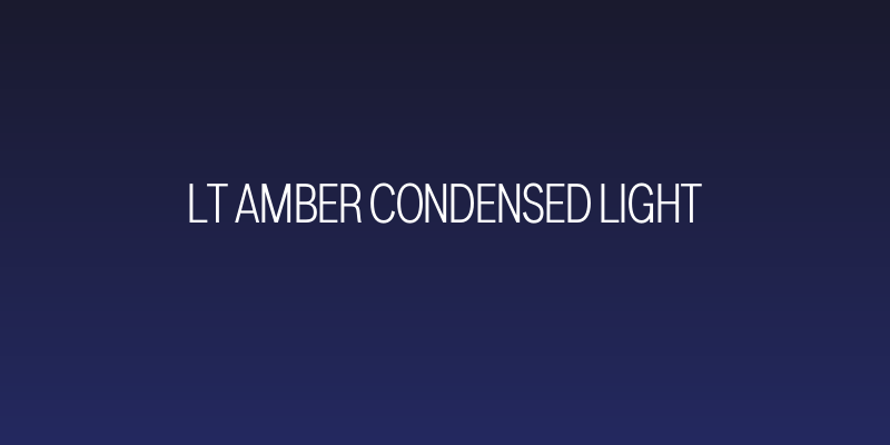 LT Amber Condensed Light Social Header