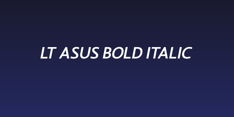 LT Asus Bold Italic Social Header