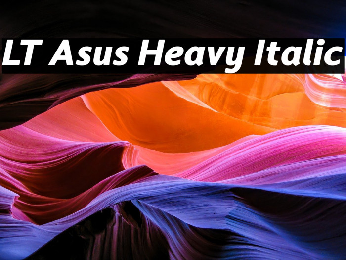 LT Asus Heavy Italic Example 3