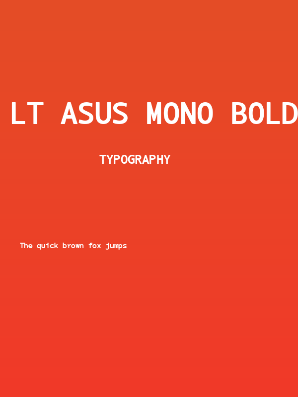 LT Asus Mono Bold Poster