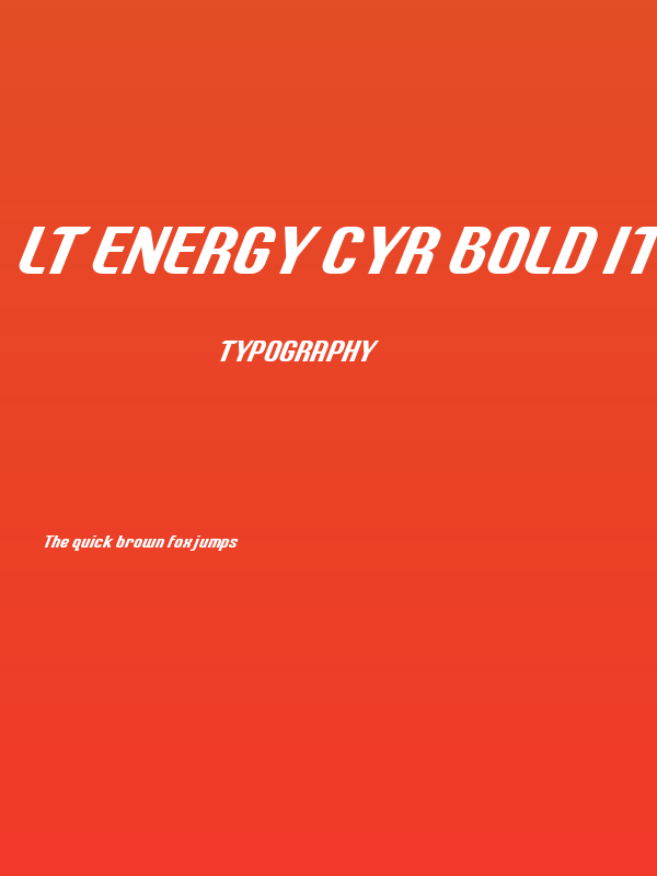 LT Energy CYR Bold Italic Poster