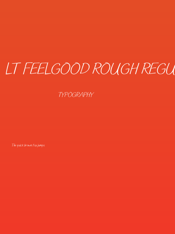 LT Feelgood Rough Regular Poster
