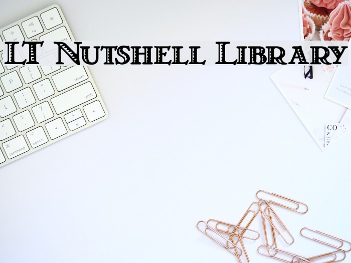 LT Nutshell Library Font examples