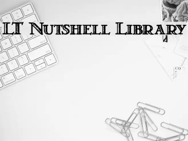 LT Nutshell Library Fonte examples