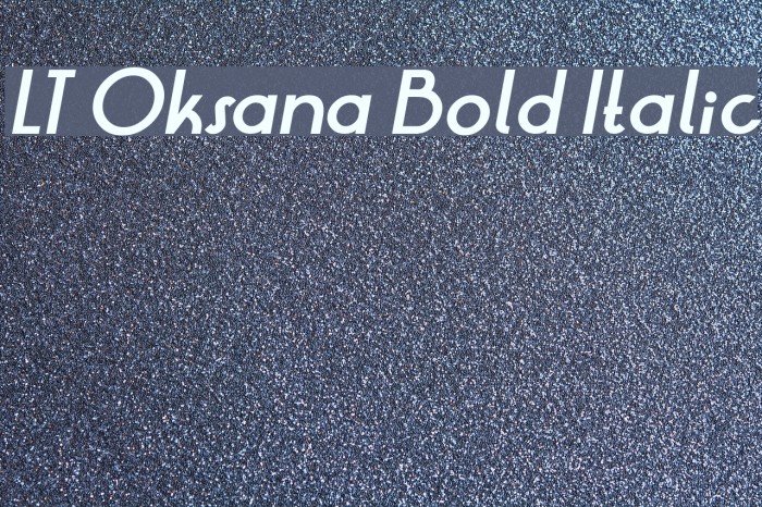 LT Oksana Bold Italic Font examples