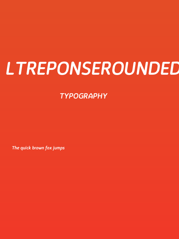 LTReponseRoundedTwoBoldItalic Poster