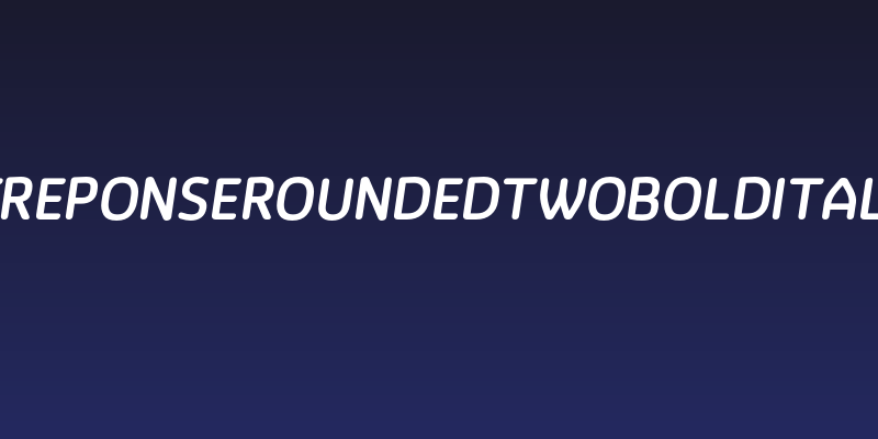 LTReponseRoundedTwoBoldItalic Social Header