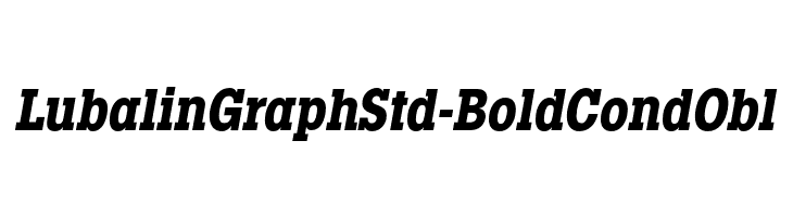 LubalinGraphStd-BoldCondObl Font