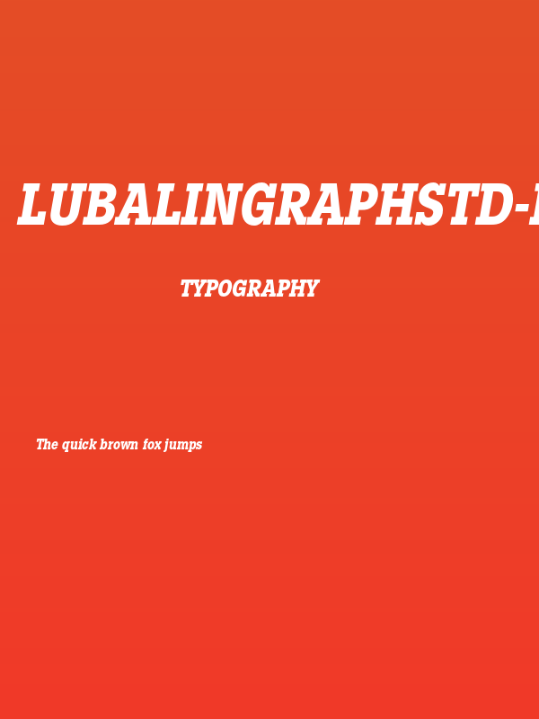 LubalinGraphStd-BoldCondObl Poster