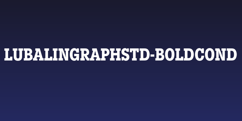 LubalinGraphStd-BoldCond Social Header