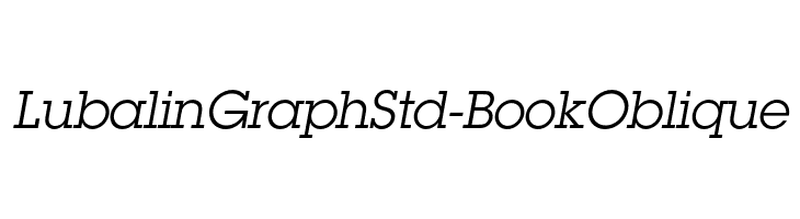 LubalinGraphStd-BookOblique フォント