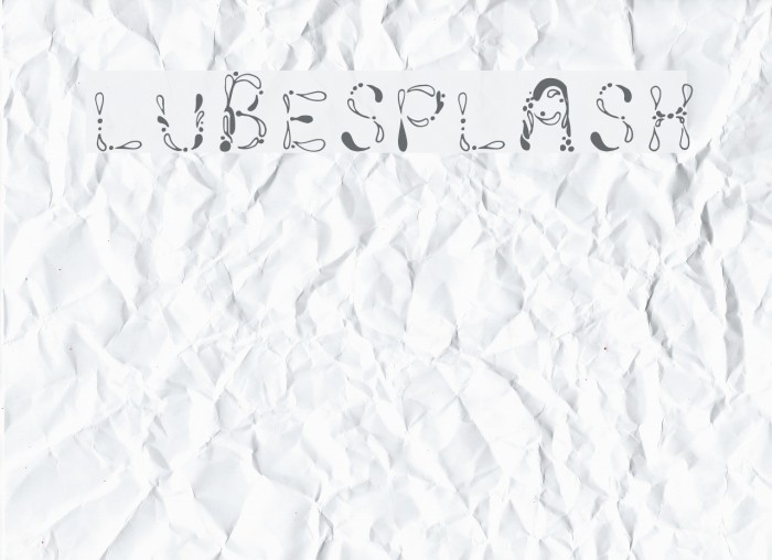 LubeSplash Font examples