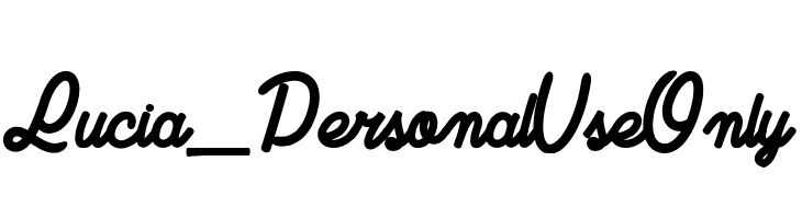 Lucia_PersonalUseOnly  Frei Schriftart Herunterladen