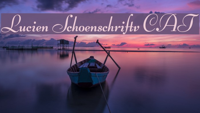 Lucien Schoenschriftv CAT Font examples