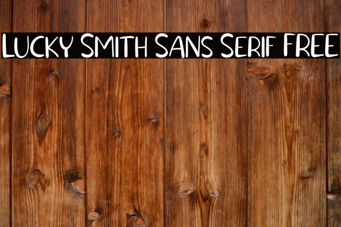 Lucky Smith Sans Serif FREE Example 3