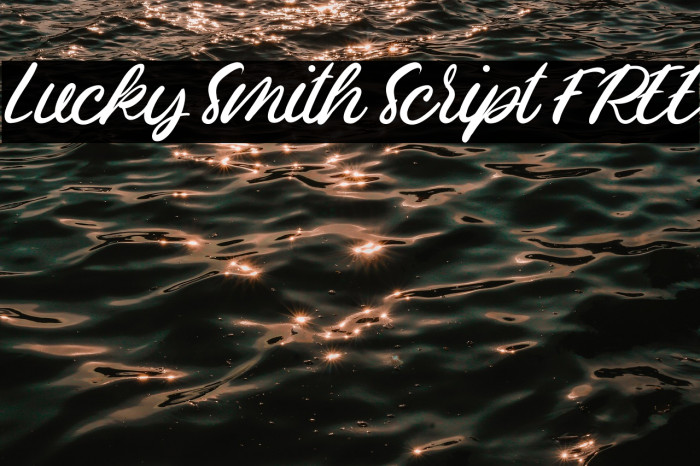 Lucky Smith Script FREE Example 3