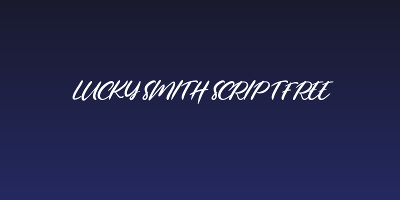 Lucky Smith Script FREE Social Header
