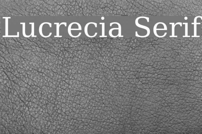 Lucrecia Serif Font examples