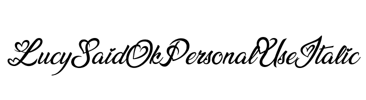 Lucy Said Ok Personal Use Italic  Скачать бесплатные шрифты
