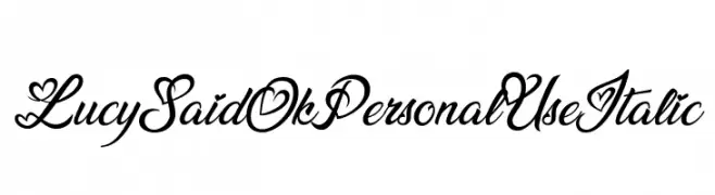 Lucy Said Ok Personal Use Italic  baixar fontes gratis