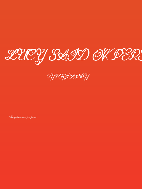 Lucy Said Ok Personal Use Italic Poster