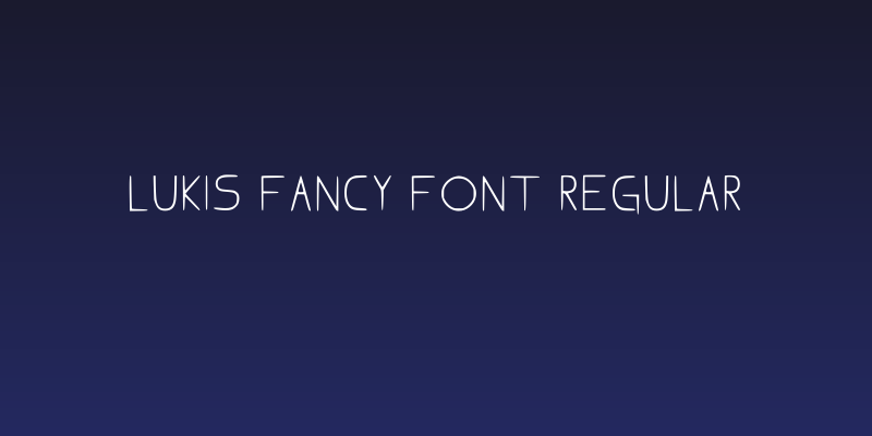 Lukis Fancy Font Regular Social Header
