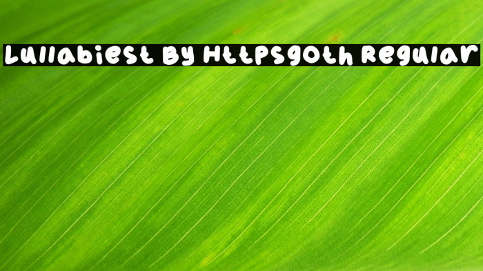 Lullabiest By Httpsgoth Regular Example 1