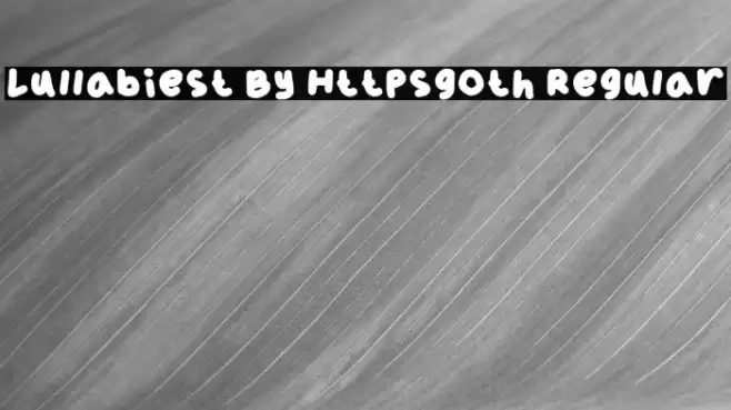 Lullabiest By Httpsgoth Regular Fuentes examples