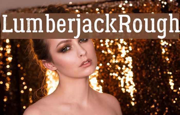 LumberjackRough Font examples