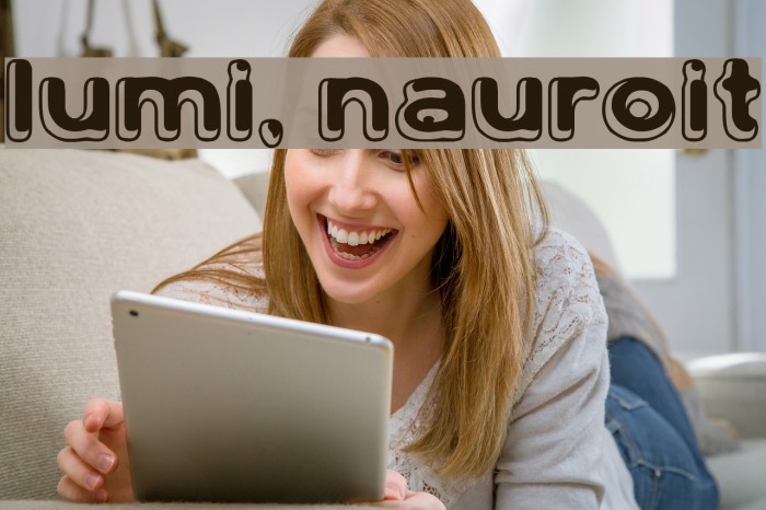 Lumi, nauroit Font examples