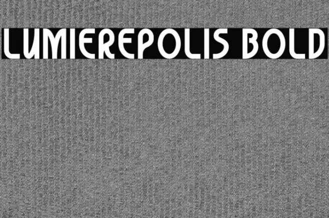 Lumierepolis Bold Font examples