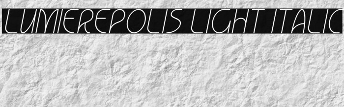 Lumierepolis Light Italic Font examples