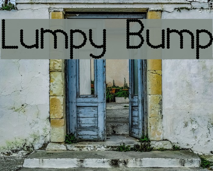 Lumpy Bump Schriftart examples