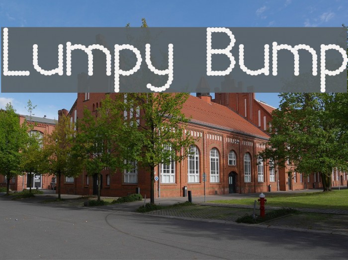Lumpy Bump Schriftart examples
