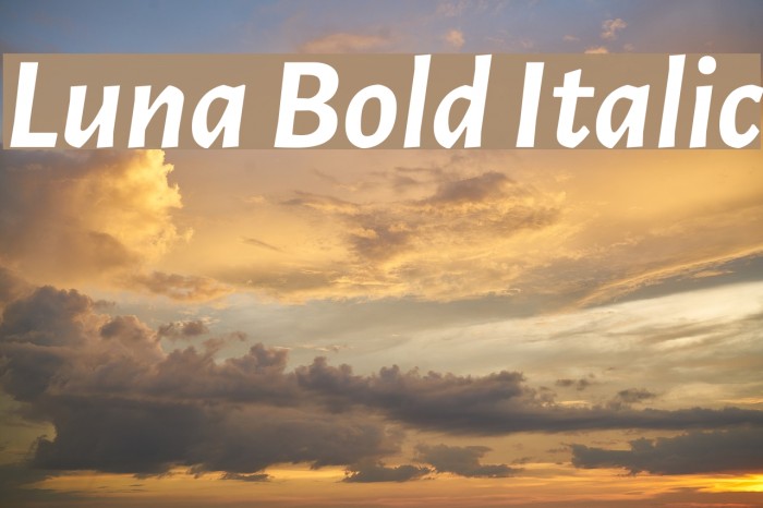 Luna Bold Italic Font examples