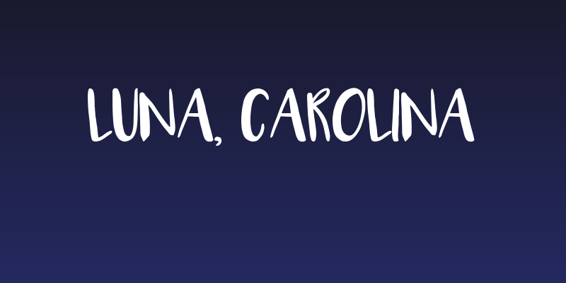 Luna, Carolina Social Header