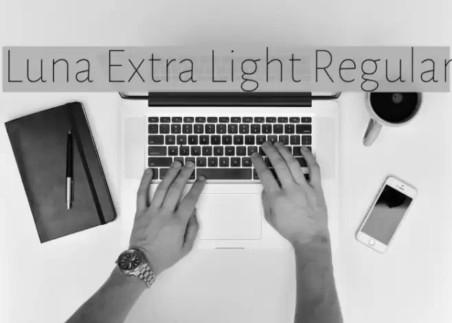 Luna Extra Light Regular Font examples