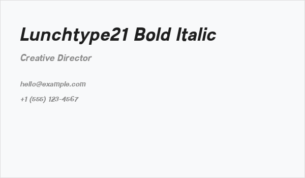Lunchtype21 Bold Italic Business Card