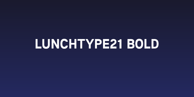 Lunchtype21 Bold Social Header