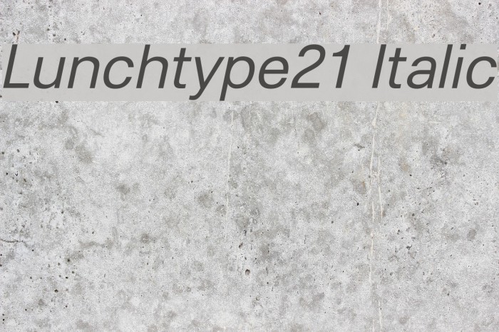 Lunchtype21 Italic Font examples
