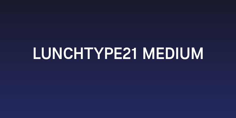 Lunchtype21 Medium Social Header