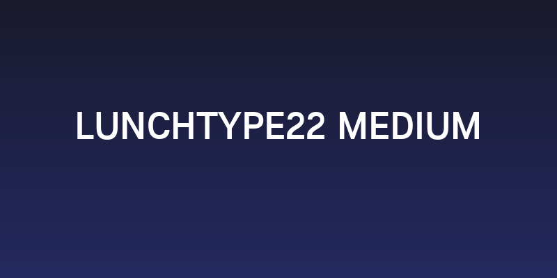 Lunchtype22 Medium Social Header