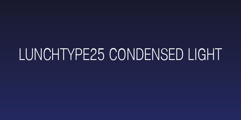 Lunchtype25 Condensed Light Social Header