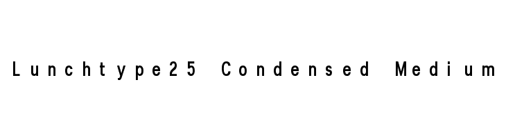Lunchtype25 Condensed Medium Font