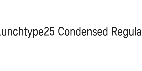 Lunchtype25 Condensed Regular Logo