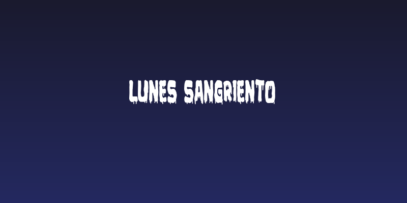 Lunes Sangriento Social Header