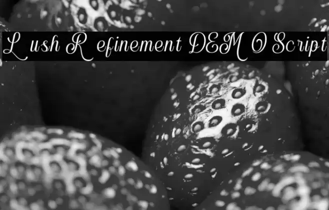 Lush Refinement DEMO Script خط examples