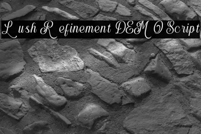 Lush Refinement DEMO Script خط examples